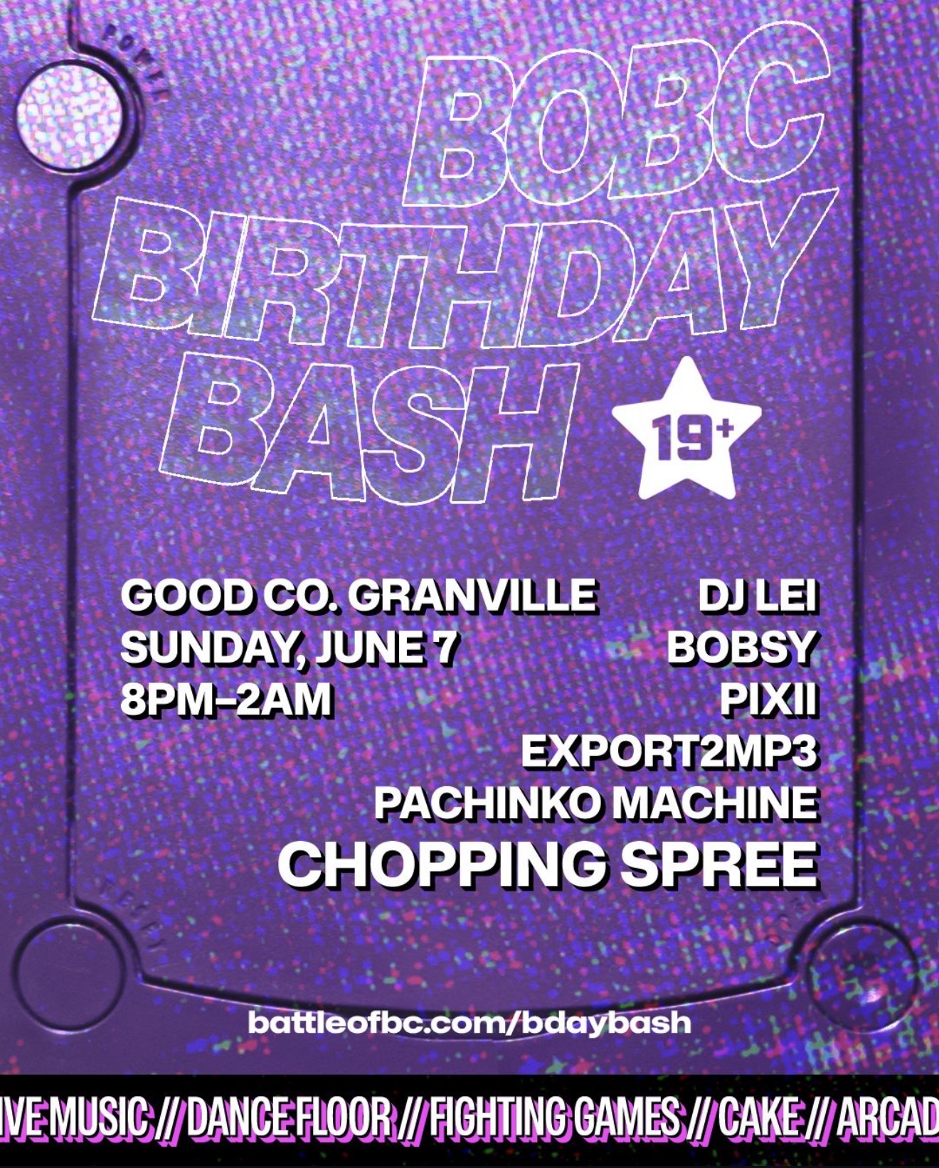 Battle Of BC - Birthday Bash & Videogame Tournament After Party